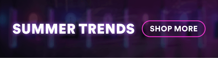 Summer Trends Shop More