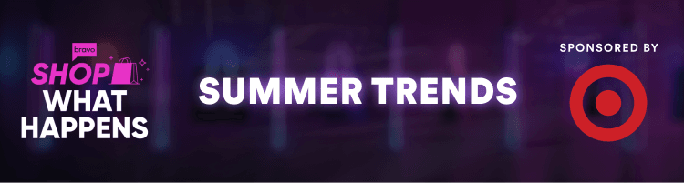 Shop Whast Happens Summer Trends. Sponsored by Target
