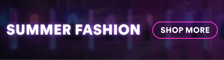 Summer Fashion Shop More