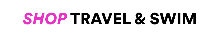 Shop Travel & Swim