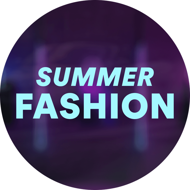 Summer Fashion